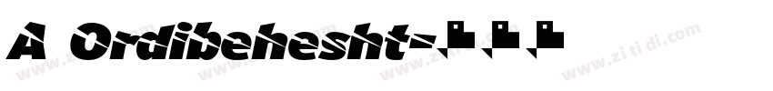 A Ordibehesht字体转换